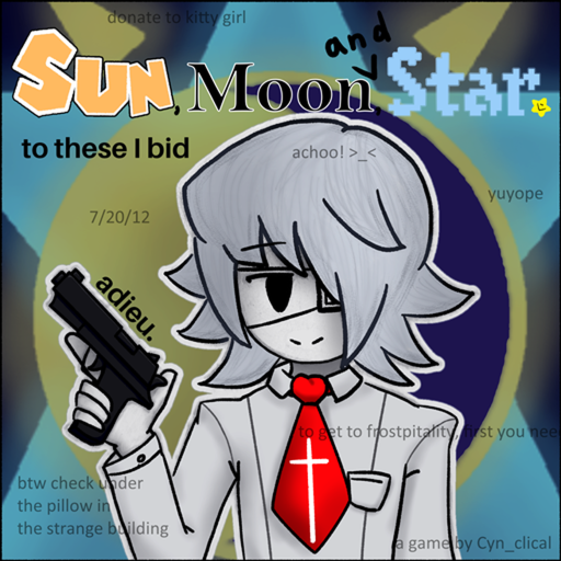 sun, moon, and star. to these i bid adieu